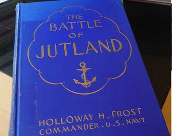 Battle Of Jutland (Naval Classical Library) [Hardcover] Frost, Holloway H.