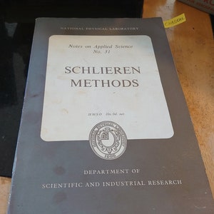 Schlieren Methods [Paperback] D.W.Holder and R.J.North and Illustrated