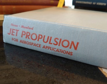 Jet Propulsion for Aerospace Applications [Hardcover] Hesse, W J. Mumford, N Vs - 1964