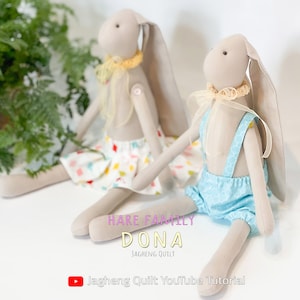 Hare Family DONA Dolls PDF Sewing Pattern WITHOUT written instructions, See the video tutorial on YouTube