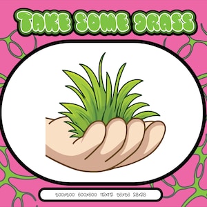 NEW VERSION Have some grass meme emote | emote | twitch emote | discord emote | meme emote