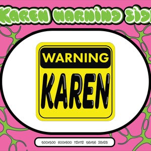 Karen warning sign meme emote | Meme emote | Twitch emote | Discord emote | Funny emote