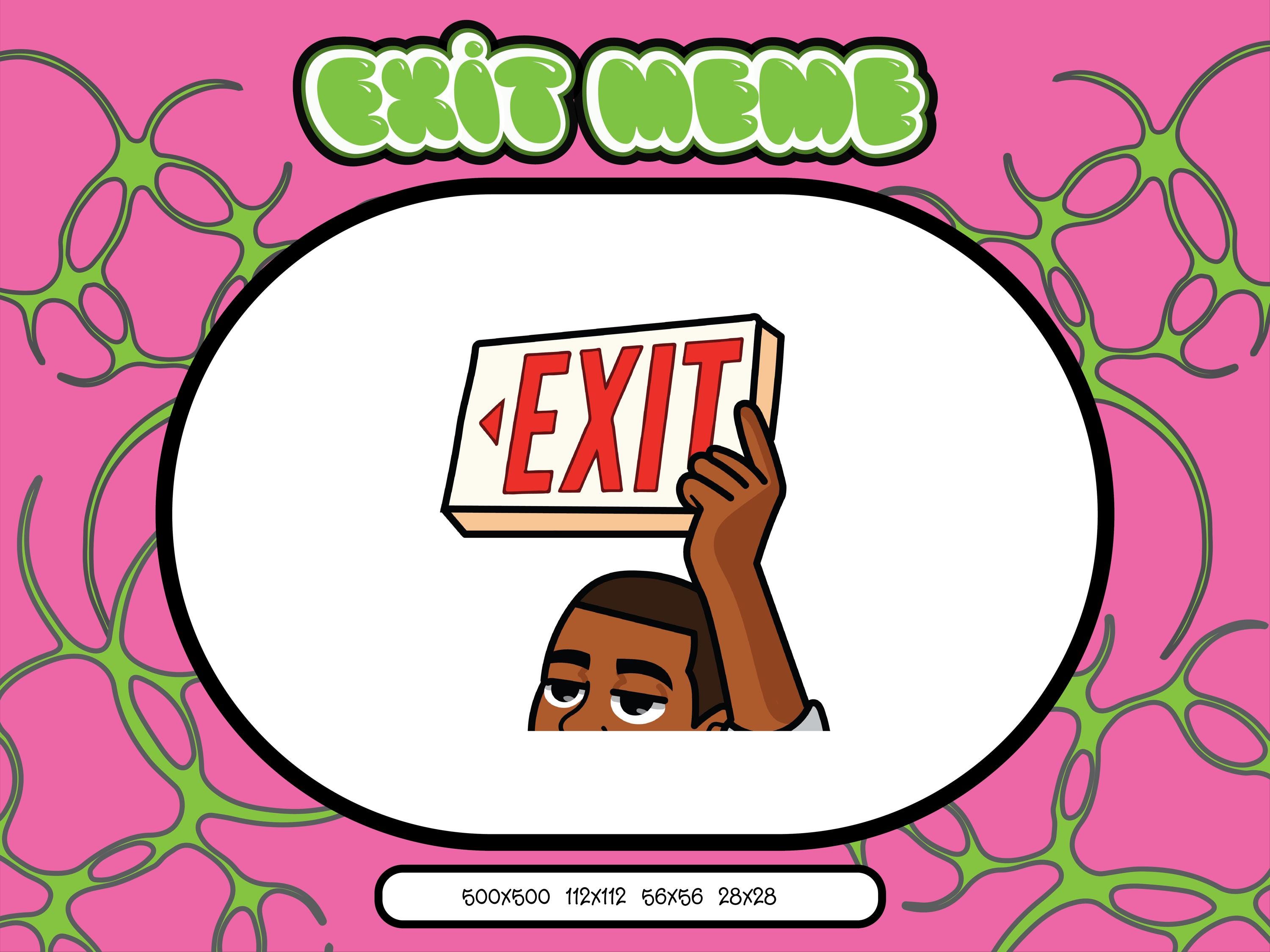 Exit Sign Humor Funny Exit Sign Meme Emote: Twitch/discord (digital Download) - Etsy