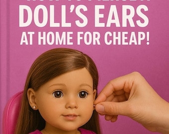 18 Inch Doll Ear Pierce Kit Ebook