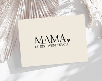Muttertag Karte Du bist wundervoll | Muttertags Überraschung |  Postkarte | Grußkarte | Danke sagen | Minimalistisch Beige | Beste Mama Idee