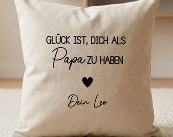 Personalisierte Geschenkidee Vatertag Muttertag Kissen Mama Papa | Geburtstag Weihnachten Ostern Geburtstag Sofa Deko Name Herz | Glück ist
