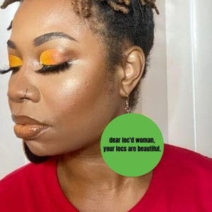 Dear locd woman, your locs are beautiful, locs earrings, wood earrings, locs are dope, LOC jewelry, dreads, natural hair, green earrings