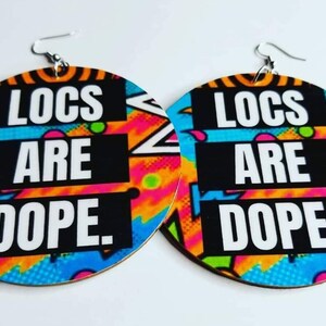 Locs are dope earrings, wood earrings