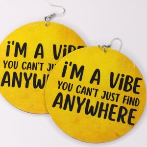 I&#39;m a vibe earrings, affirmations, motivational, inspirational, self love, self esteem, you are enough, sis is a whole vibe
