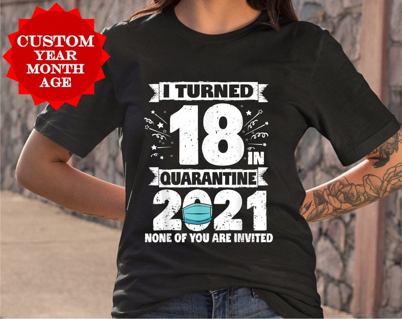 18th birthday quarantine shirt