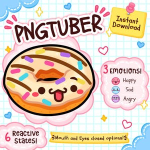 May include: A digital PNGtuber asset featuring a cartoon donut with a face, brown icing, and colorful sprinkles. The graphic includes text stating Instant Download, 3 Emotions, and 6 Reactive States, with icons for happy, sad, and angry expressions.
