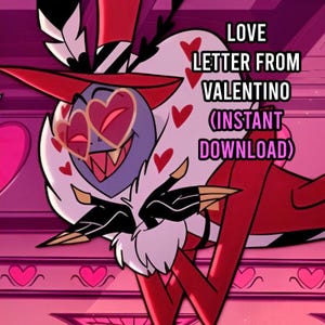 Liebesbrief/Durstbrief von VALENTINO of Hazbin Hotel (SOFORT DOWNLOAD) (18+)