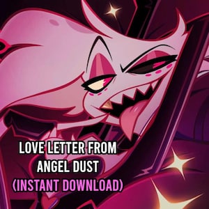 Liebesbrief von Angel Dust of Hazbin Hotel (INSTANT DOWNLOAD) (18+)