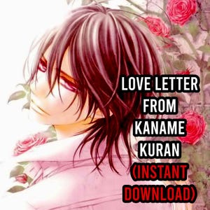 Liebesbrief von Kaname Kuran von Vampire Knight Memories