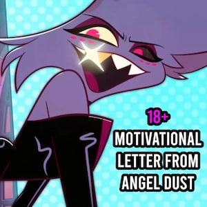 Carta de motivación de Angel Dust de Hazbin Hotel (DESCARGA INMEDIATA) (18+)