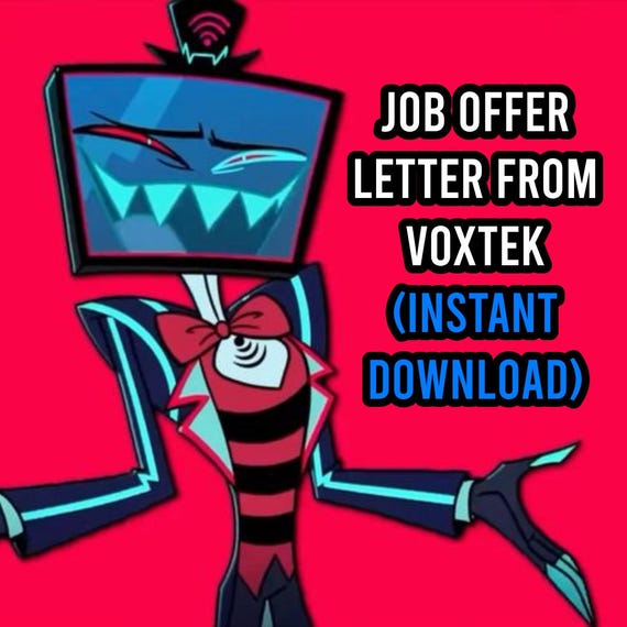 Job Offer Letter From Voxtek / VOX of Hazbin Hotel (INSTANT
