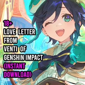 Liebesbrief von VENTI of Genshin Auswirkungen (INSTANT DOWNLOAD) (18+)