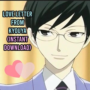 Carta de amor de Kyouya Ootori de Ouran High School Host Club (DESCARGA INSTANTÁNEA)