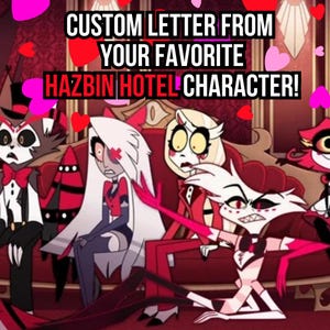 ¡Carta personalizada de tu personaje favorito de Hazbin Hotel! (Carta de amor, mejor amiga, motivacional) Disponible en SfW y NSfW