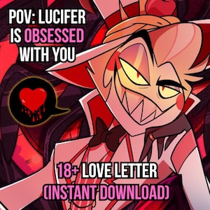 Op de afbeelding: Digitale illustratie van een cartoonfiguur met een sinistere grijns, gekleed in een wit pak met rode accenten. De tekst luidt "POV: Lucifer is geobsedeerd door jou" en "18+ Love Letter (Direct downloaden)". Een hartafbeelding is ook inbegrepen.