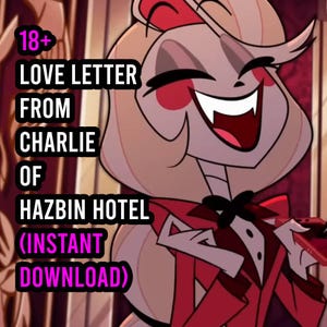 Liebesbrief von CHARLIE MORNINGSTAR of Hazbin Hotel (SOFORT Download) (18+)