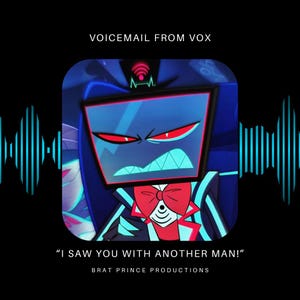 Voicemails from Your Owners: Vox from Hazbin Hotel (Voicemail 1) - 18+ ONLY
