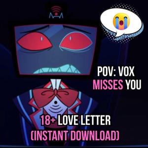 Op de afbeelding: Digitale illustratie van een personage met een tv-schermgezicht, rode ogen en een vlinderdas. De tekst luidt "POV: VOX MISSES YOU" en "18+ LOVE LETTER (DIRECT DOWNLOADEN)". Er is ook een tekstballon met een huilende emoji.