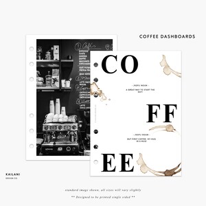 Könnte beinhalten: Ein Schwarzweißfoto eines Cafés mit einer Speisekarte auf einer schwarzen Tafel, auf der verschiedene Kaffeesorten aufgeführt sind. Der Text "COFFEE DASHBOARDS" steht oben auf der Seite. Die Wörter "CO", "FF" und "EE" sind in großen, fetten, schwarzen Buchstaben mit braunen Kaffeeflecken drumherum. Der Text "KOFI/ NOUN - A GREAT WAY TO START THE DAY!" steht unter "CO". Der Text "KOFI/ NOUN - BUT FIRST COFFEE. MY HUG IN A MUG!" steht unter "FF".