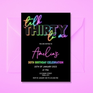 30th Birthday Invitation, Talk Thirty To Me , 30th Birthday Electronic Invitation, Neon Invite, Editable Invitation, Thirty Birthday Invite