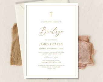 May include: A gold and white baptism invitation with a cross at the top and the text "Bautizo" in cursive. The invitation includes the name James Ricardo, the date and time of the baptism, and the location of the ceremony. The text "religious event can be changed" is at the bottom of the invitation.