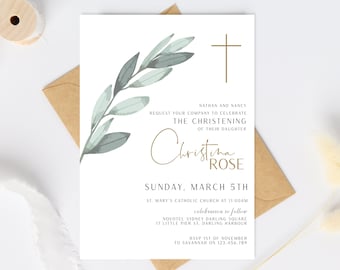 May include: A white invitation with a gold cross and green watercolor leaves. The text reads "Nathan and Nancy request your company to celebrate the christening of their daughter Christina Rose. Sunday, March 5th, St. Mary's Catholic Church at 11:00am. Celebration to follow Novotel Sydney Darling Square 17 Little Pier St. Darling Harbour. RSVP 1st of November to Savannah on 123.456.789. Religious event can be changed. Christening | Communion | Confirmation | Baptism and any other - All text editable."