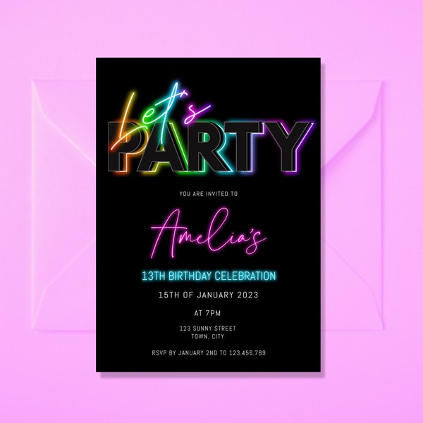 Neon Light Birthday Invitation, Glow Party, Teen Invite, Adult  Invite, Editable Template, Rainbow glow, ANY AGE, Let's Party, Glow Party