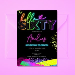 Neon Light Birthday Invitation, Glow Party, Hello 60th birthday, 80s theme birthday invite, neon 60th birthday, hello forty, Glow Party