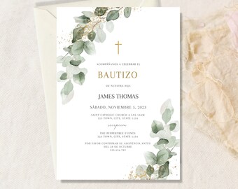 May include: A baptism invitation with a watercolor design of eucalyptus leaves and gold glitter. The invitation is for James Thomas and includes the date and time of the baptism, the church address, and the reception location. The text reads "Acompañanos a celebrar el Bautizo de nuestra hija James Thomas Sabado, Noviembre 5, 2023 Saint Catholic Church a las 10am 123 Town, City, State 1234 recepción The Peppertree Events 123 Town, City, State 1234 Por favor confirmar su asistencia antes del 28 de Octubre 123.456.789"