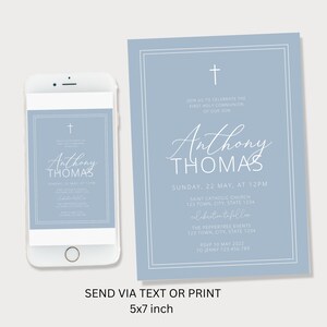 May include: A light blue invitation card with a white border and a white cross at the top. The text reads "Join us to celebrate the First Holy Communion of our son, Anthony Thomas. Sunday, 22 May, at 12pm. Saint Catholic Church, 123 Town, City, State 1234. Celebration to follow. The Peppertree Events, 123 Town, City, State 1234. RSVP 10 May 2022 to Jenny 123.456.789. Send via text or print. 5x7 inch."