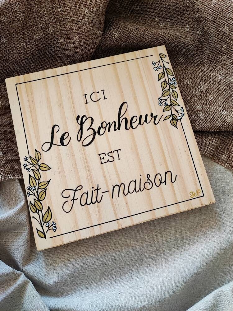 Tableau Signalétique en Bois Ici Le Bonheur Est Fait Maison