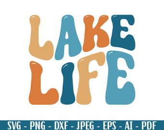 lake life svg, lake svg, camping svg, summer svg, svg files for cricut, lake vibes svg, fishing svg, vacation svg, lake shirt svg