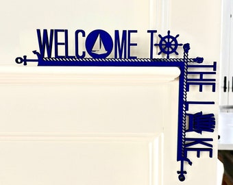 Welcome to the Lake Sign: Nautical Beach House Door Corner Decor