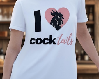 Funny "I Love Cocktails" T-Shirt: Sarcastic Adult Humor Tee