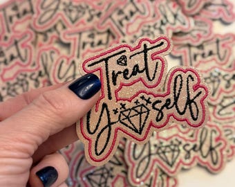 Glittered Treat Yo' Self Iron on Patch, Funny Iron On Patch, Sparkly Treat Yourself Patch, Sassy Patch for Jacket, Treat Yo Self Gift