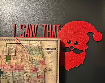 I Saw That Santa Door Corner Sign: Funny Christmas Decor