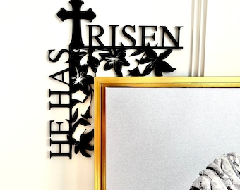 He Has Risen Wood Door Corner Sign: Easter Lily Cross Decor