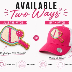 Peut inclure: Un &eacute;cusson de raquette de pickleball avec bordure dor&eacute;e scintillante, centre cr&egrave;me et manche rose, &agrave; c&ocirc;t&eacute; d'une casquette trucker rose vif avec le m&ecirc;me &eacute;cusson. Texte : AVAILABLE Two Ways, JUST THE PATCH, HAT + PATCH, OR, Perfect for DIY Projects!, Ready to Wear!