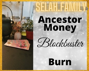 Blockbuster Ancestor Money Burn