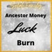 see more listings in the Ancestor Money Burn section