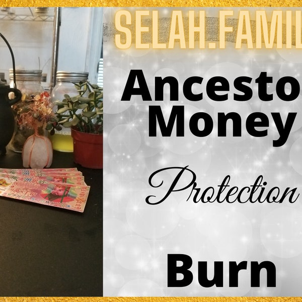 Protection Ancestor Money Burn