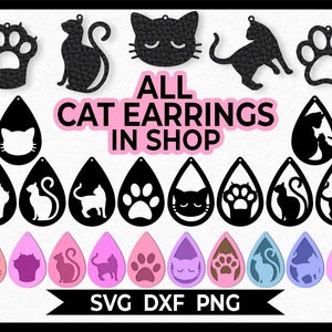Pode incluir: Um conjunto de 20 arquivos digitais SVG, DXF e PNG para a criação de brincos de gato. Os designs incluem pegadas, gatos e silhuetas. O texto "ALL CAT EARRINGS IN SHOP" é exibido no centro da imagem.