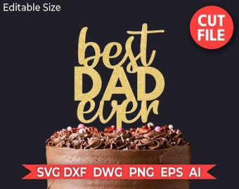 May include: Gold glitter cake topper with the text "best dad ever" on a chocolate cake.