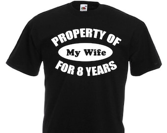 Property Of My Wife For 8 Years Men's T-Shirt, Funny 8th Wedding Anniversary Gift for Husband Men Him