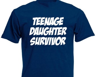Teenage Daughter Men's T-Shirt, Funny Birthday Christmas Xmas Stocking Filler Presents Gifts For Him Son Men Dad Boyfriend Husband Man